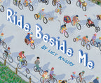 Ride Beside Me Hardcover *SIGNED*