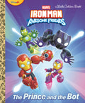 Iron Man And His Awesome Friends The Prince And The Bot Little Golden Book