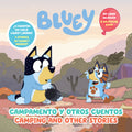 Bluey Camping And Other Stories Campamento Y Otros Cuentos (Bilingual English Spanish Edition)