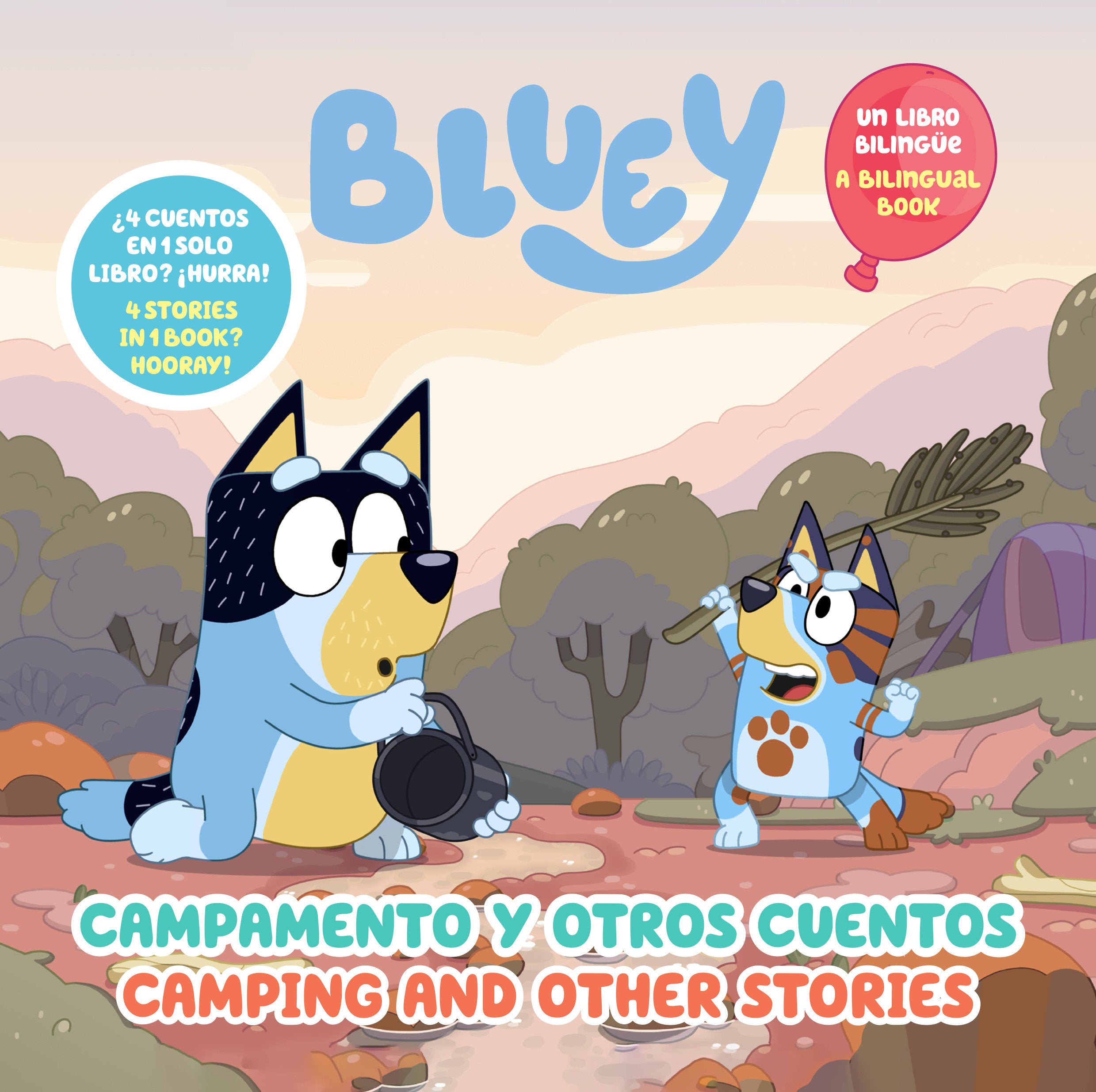 Bluey Camping And Other Stories Campamento Y Otros Cuentos (Bilingual English Spanish Edition)