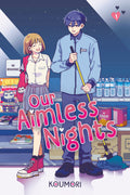 Our Aimless Nights Graphic Novel Volume 01