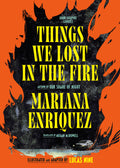 Things We Lost In The Fire Hardcover