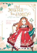 I Shall Master This Family Graphic Novel Volume 01