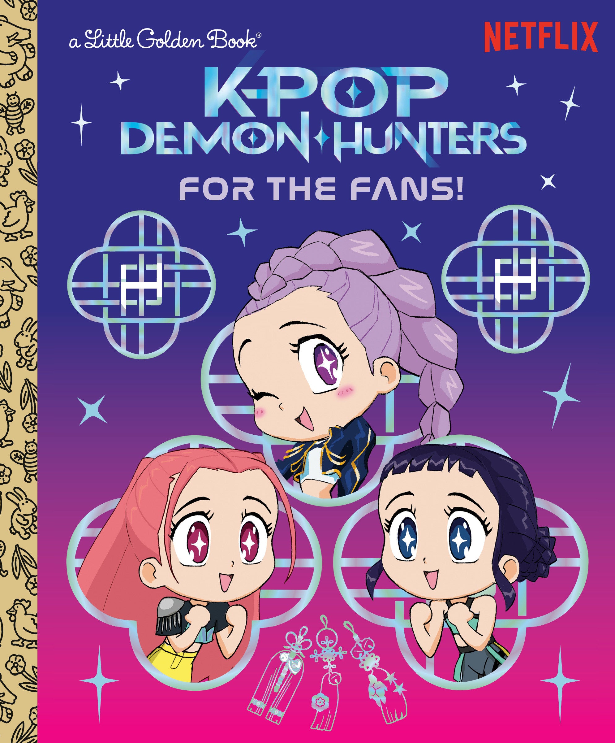 For The Fans K Pop Demon Hunters Little Golden Book