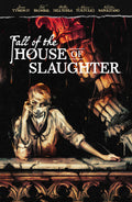 Fall Of The House Of Slaughter TPB
