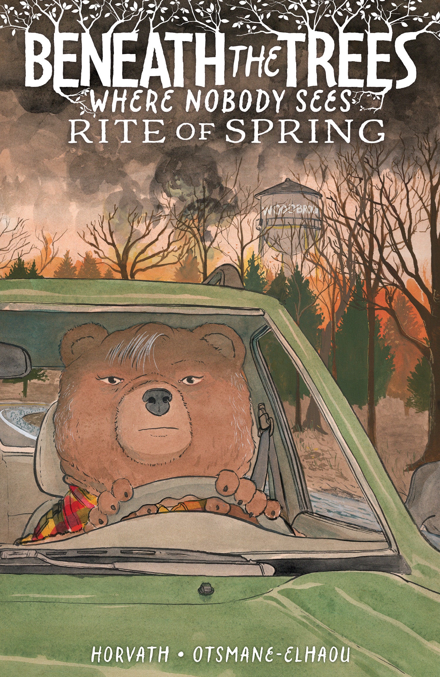 Beneath The Trees Where Nobody Sees Hardcover Volume 02 Rite Of Spring
