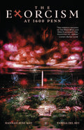 Exorcism At 1600 Penn TPB