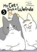 My Cat Is Such A Weirdo Graphic Novel Volume 05
