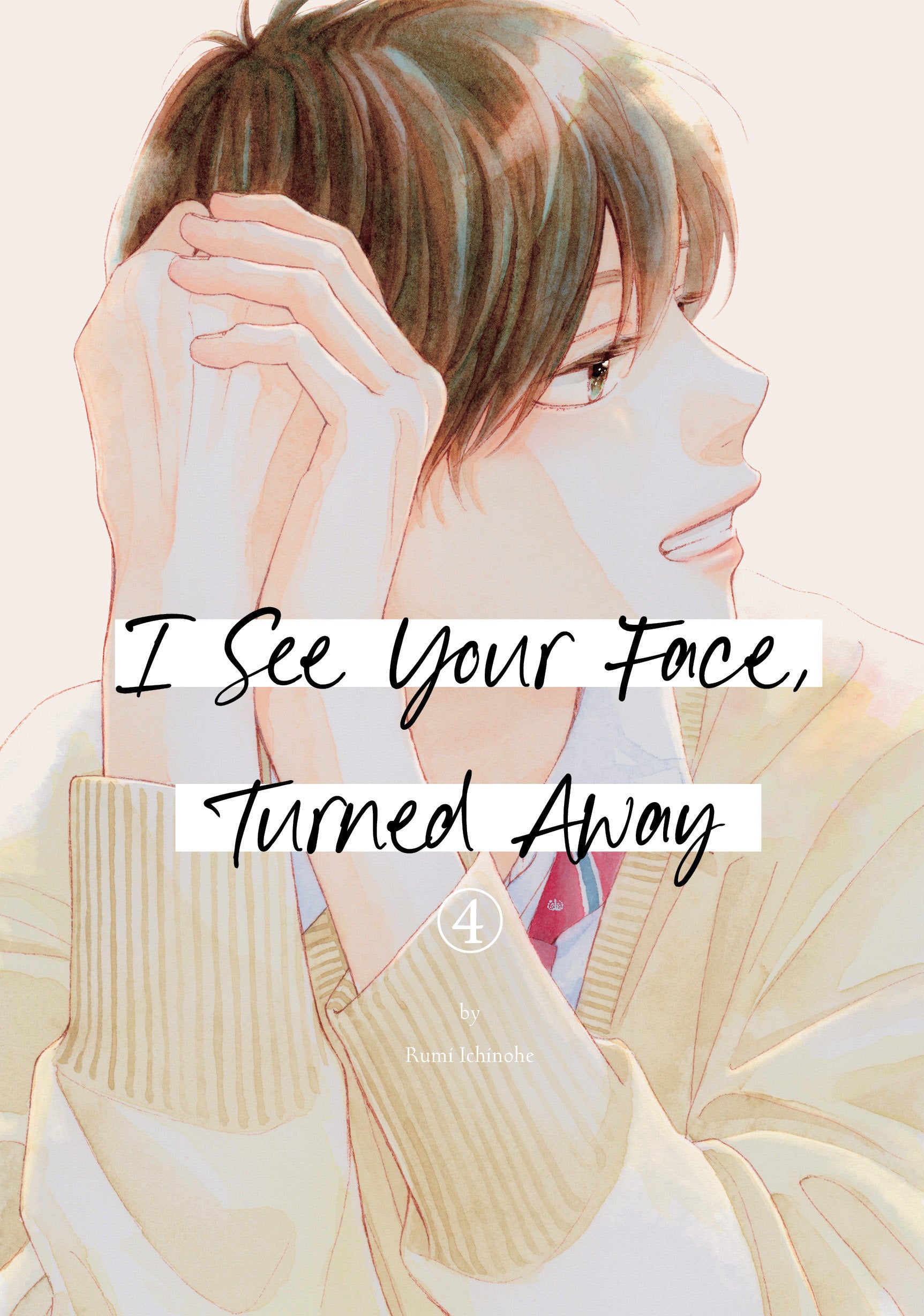 I See Your Face Turned Away Graphic Novel Volume 04