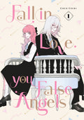 Fall In Love You False Angels Graphic Novel Volume 01