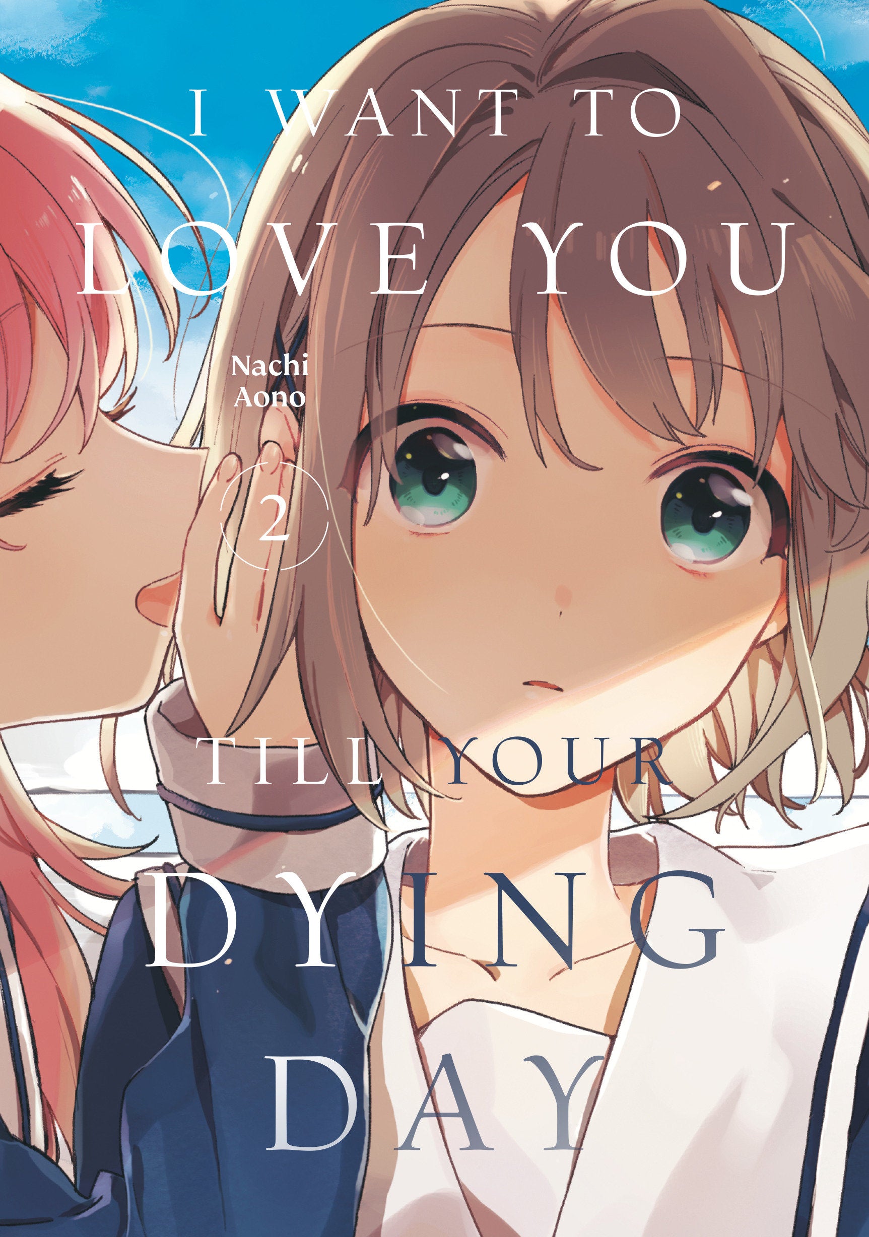I Want To Love You Till Your Dying Day Graphic Novel Volume 02