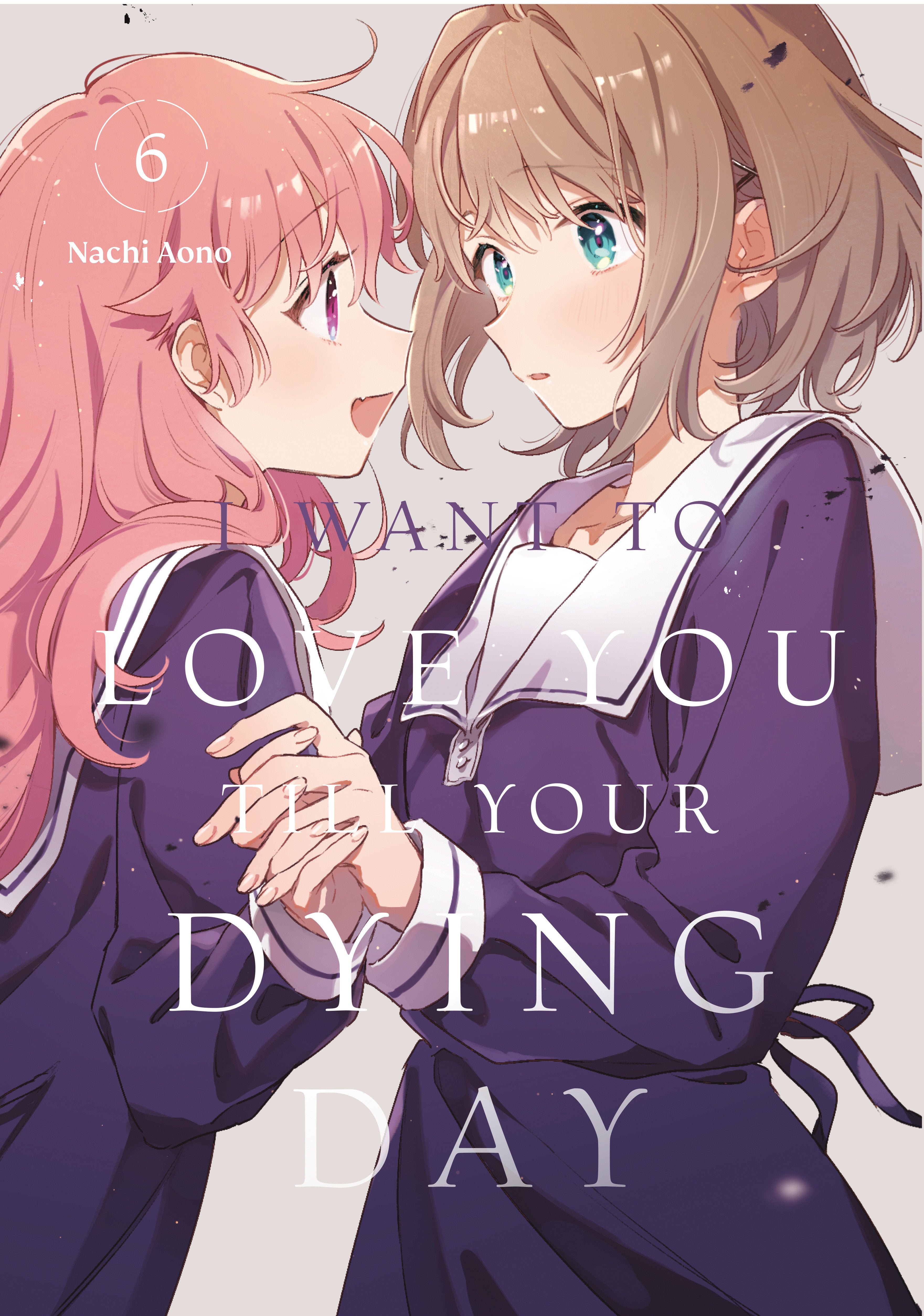 I Want To Love You Till Your Dying Day Graphic Novel Volume 06