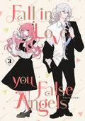 Fall In Love You False Angels Graphic Novel Volume 03
