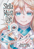 Stella Must Die Graphic Novel Volume 01