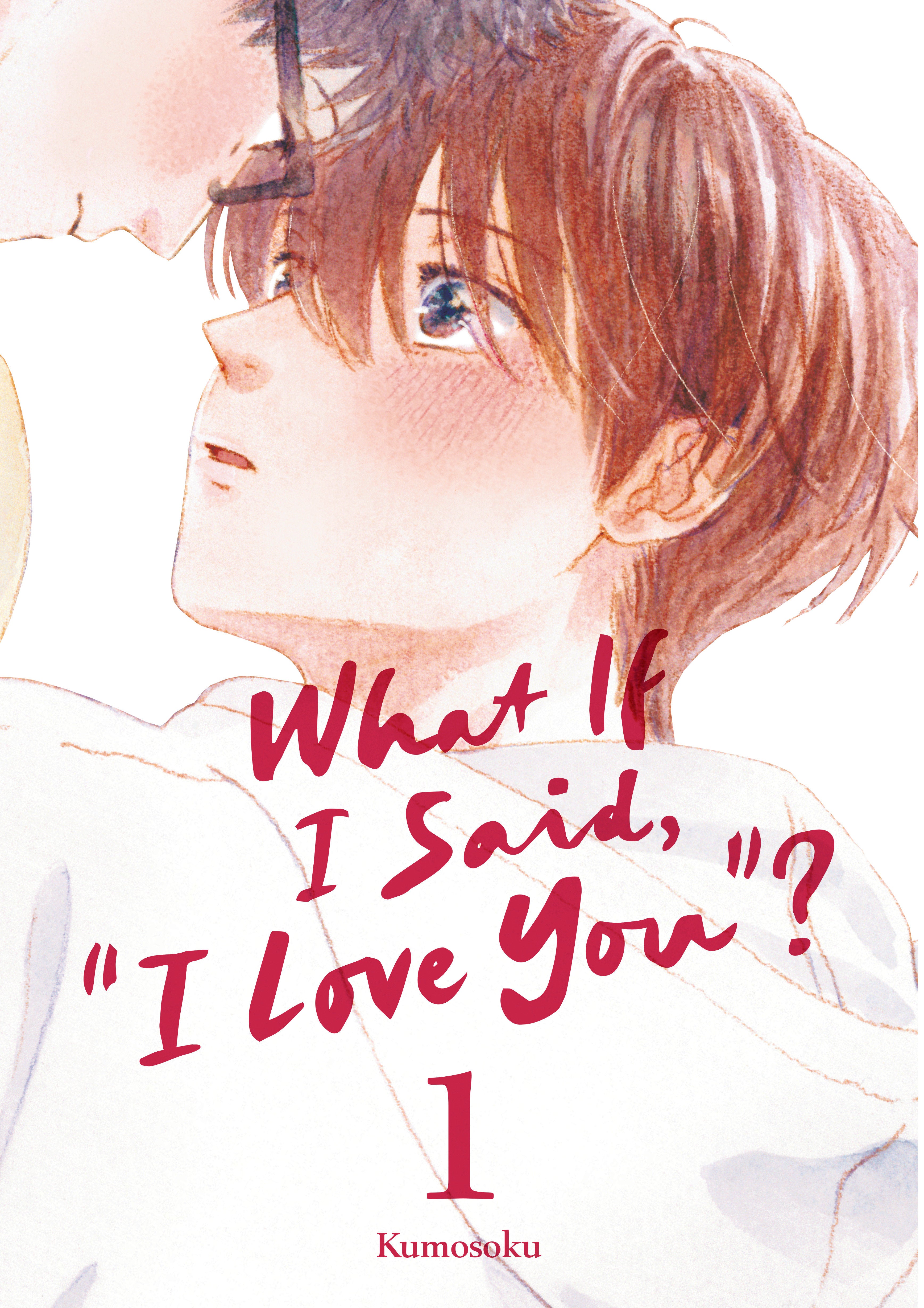 What If I Said I Love You Graphic Novel Volume 01