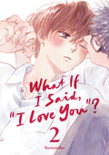 What If I Said I Love You Graphic Novel Volume 02