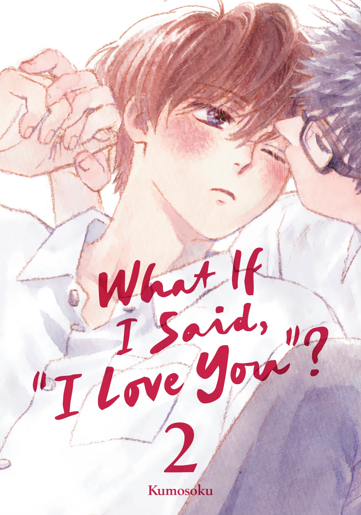 What If I Said I Love You Graphic Novel Volume 02