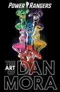 Power Rangers Art Of Dan Mora Hardcover