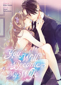 You Will Become My Wife Graphic Novel
