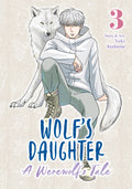 Wolf's Daughter A Werewolf's Tale Graphic Novel Volume 03