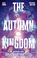 Autumn Kingdom TPB Volume 02 The Wraithbound Queen