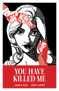 You Have Killed Me Hardcover