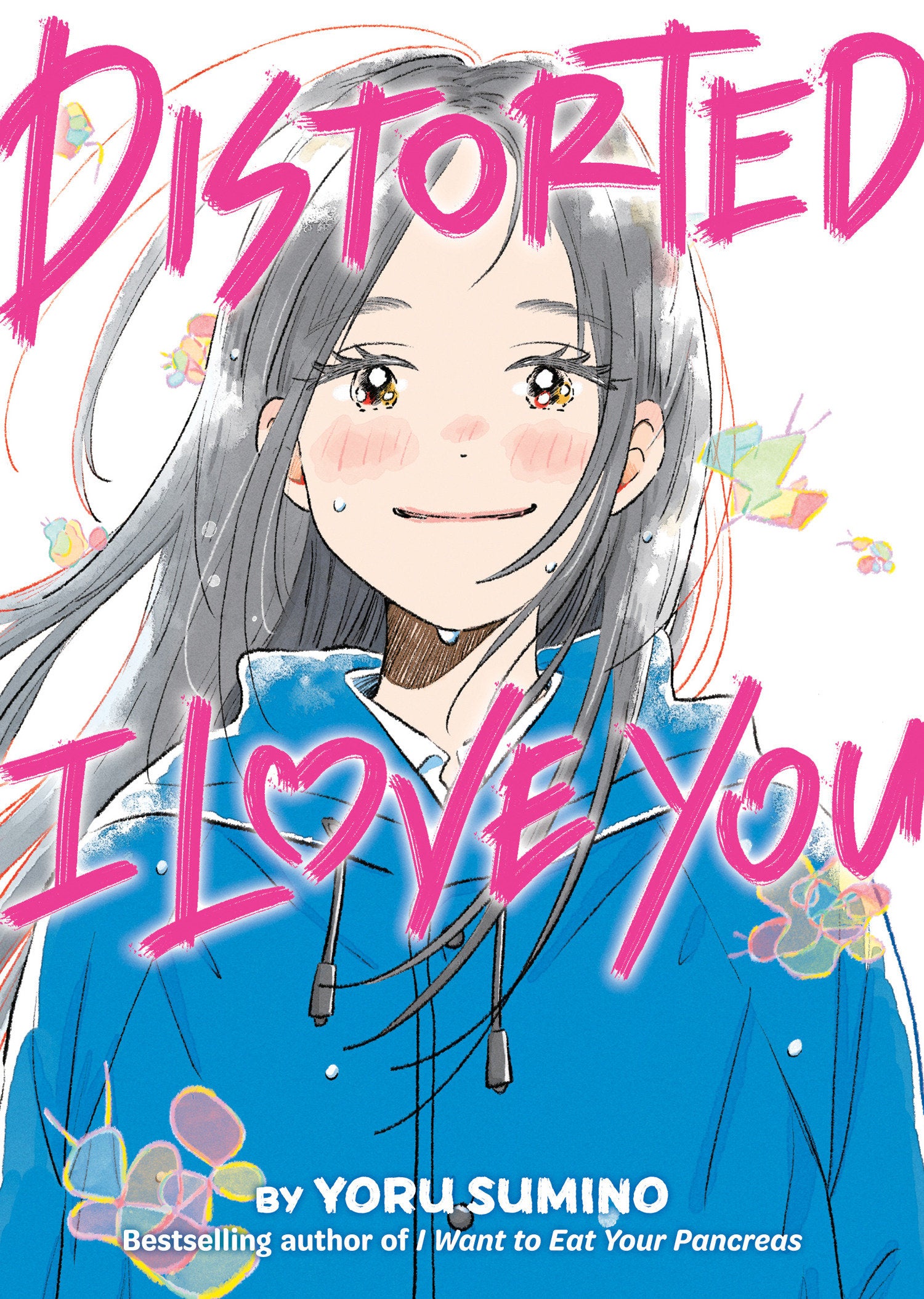 Distorted I Love You (Prose Novel)