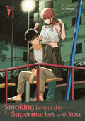 Smoking Behind The Supermarket With You Graphic Novel Volume 07