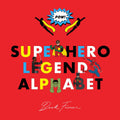 Superhero Legends Men Alphabet Book