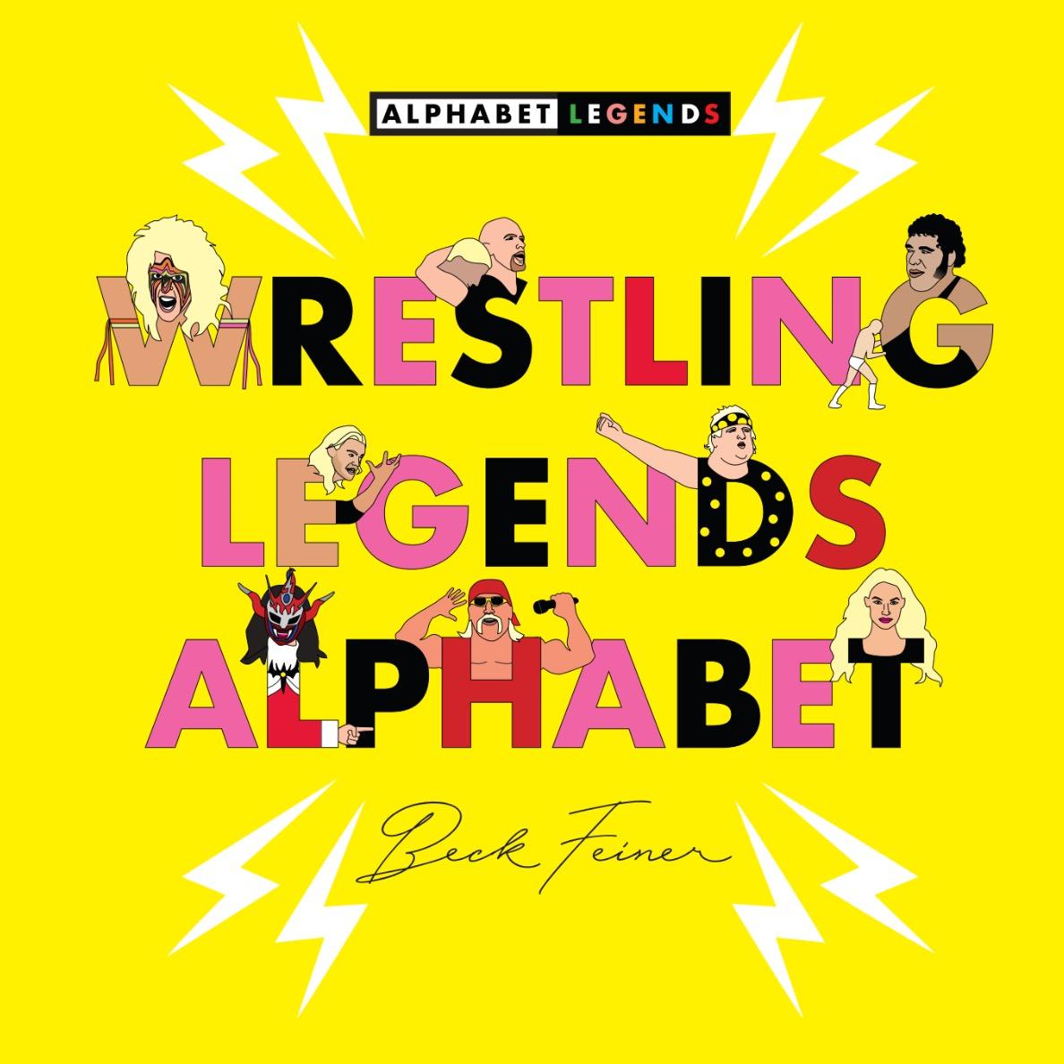 Wrestling Legends Alphabet Book