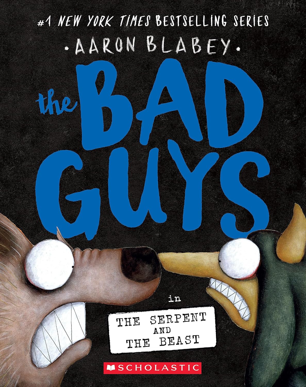The Bad Guys Vol 19 The Serpent and the Beast