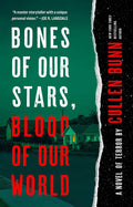 Bones Of Our Stars Blood Of Our World (Prose)