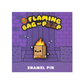 Flaming Bag Of Poop Enamel Pin