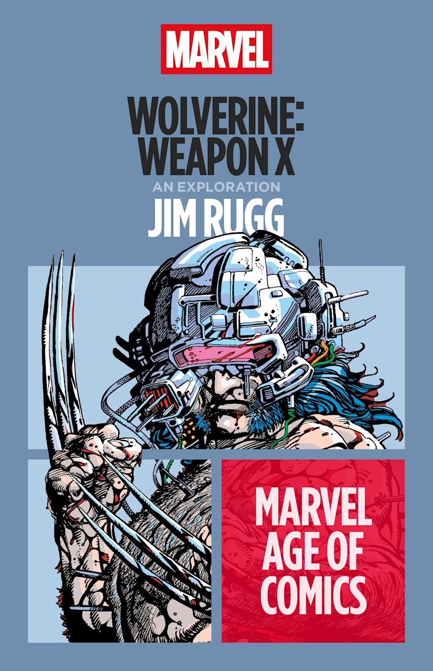 Wolverine Weapon X An Exploration (Prose)