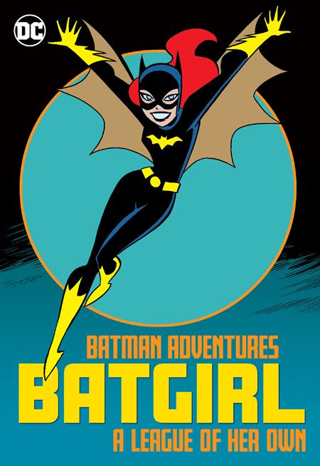 Batgirl Adventures a League of Her Own TP