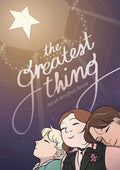 Greatest Thing Graphic Novel
