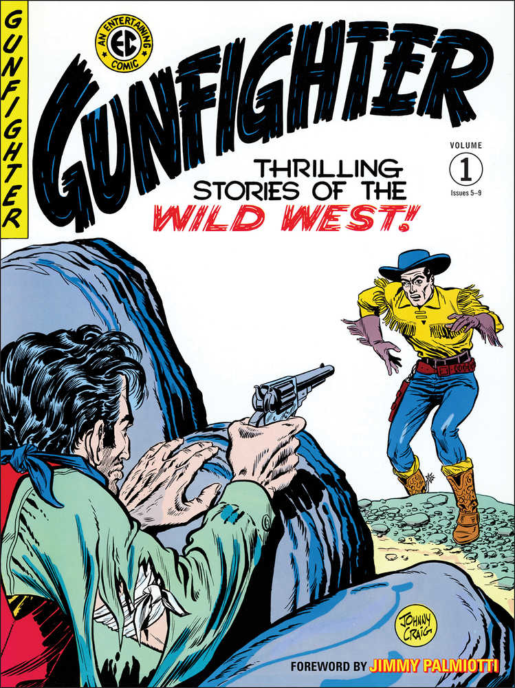 EC Archives Gunfighter Hardcover Volume 01