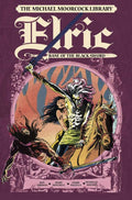 Michael Moorcock Library Elric Bane Of Black Sword Hardcover