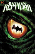 Batman Reptilian Hardcover
