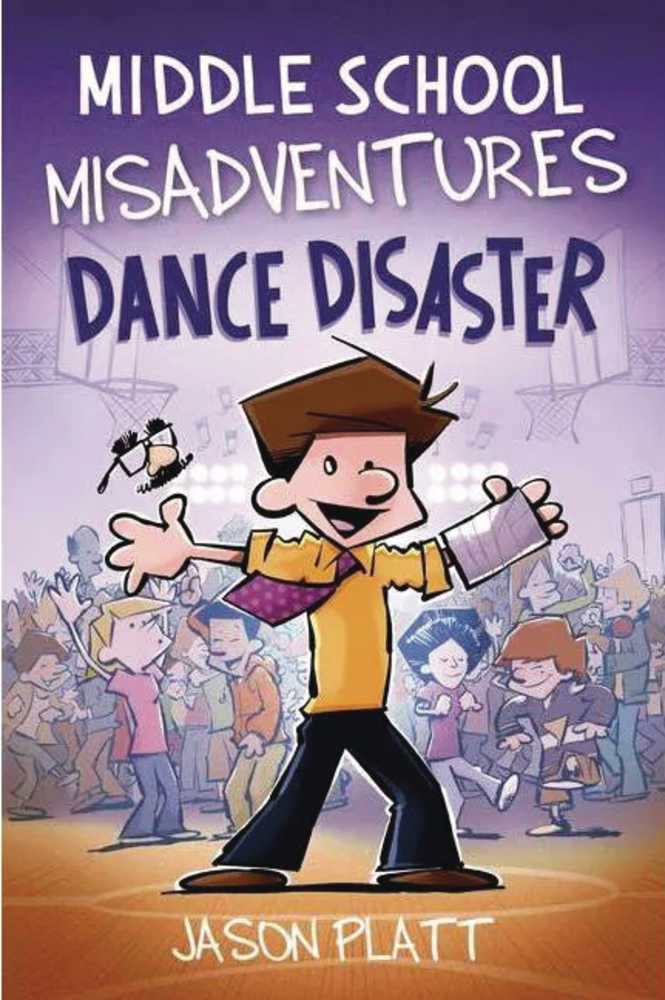 Middle School Misadventures Graphic Novel Volume 03 Dance Disaster
