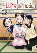 My Wife Has No Emotion Graphic Novel Volume 03