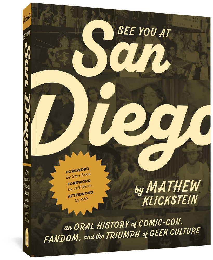 See You At San Diego An Oral History Of Comic Con TPB