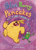 Blue Barry & Pancakes Graphic Novel Volume 05 Big Time Trouble
