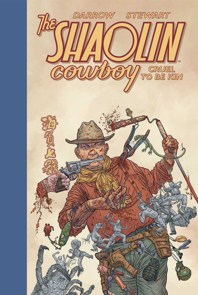Shaolin Cowboy Cruel To Be Kin Hardcover
