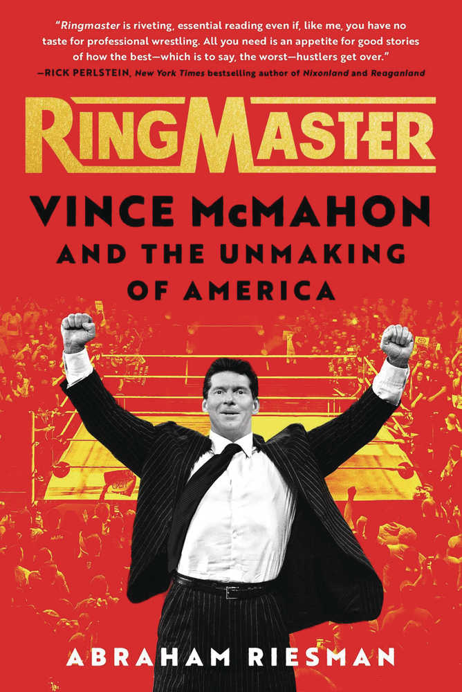 Ringmaster Vince Mcmahon & Unmaking Of America