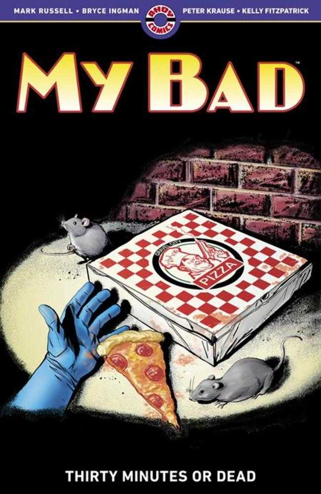 My Bad Volume Two Thirty Minutes Or Dead TPB (Mature)