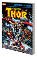 Thor Epic Collection TPB In Mortal Flesh [New Printing]