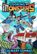 Cooking With Monsters Graphic Novel Volume 01 Beginners Guide To Culinary Combat