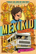 Mexikid Graphic Novel