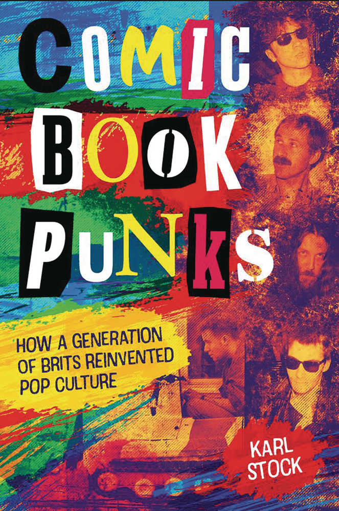Comic Book Punks How Brits Reinvented Pop Culture Hardcover